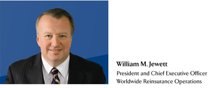 William M. Jewett - President and Chief Executive Officer Worldwide Reinsurance Operations